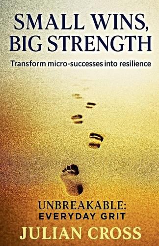 Cover image for Small Wins, Big Strength