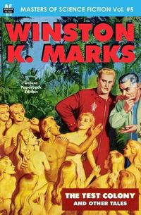 Cover image for Masters of Science Fiction, Vol. Five, Winston K. Marks