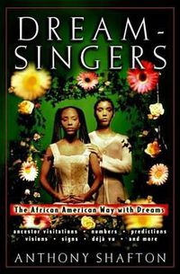 Cover image for Dream Singers: The African American Way with Dreams