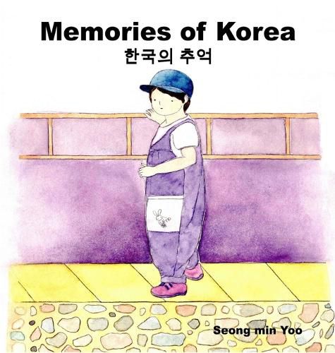Cover image for Memories of Korea [Bilingual Korean/English]