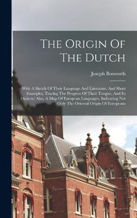 Cover image for The Origin Of The Dutch