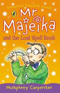 Cover image for Mr Majeika and the Lost Spell Book
