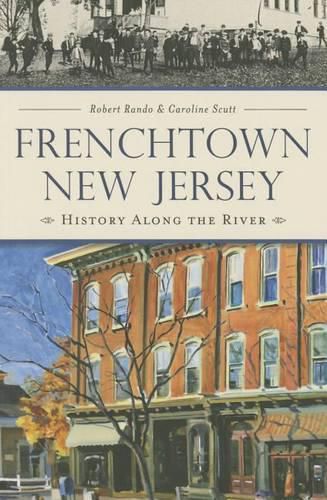 Cover image for Frenchtown, New Jersey: History Along the River