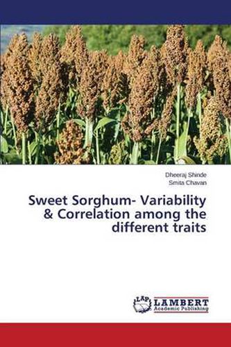 Cover image for Sweet Sorghum- Variability & Correlation Among the Different Traits