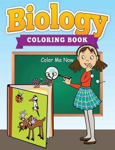 Cover image for Biology Coloring Cook (Color Me Now)