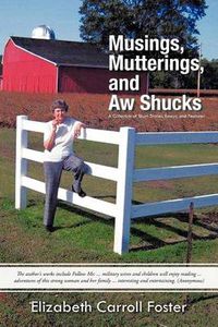 Cover image for Musings, Mutterings, and Aw Shucks