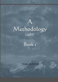 Cover image for A Methodology - Book 1