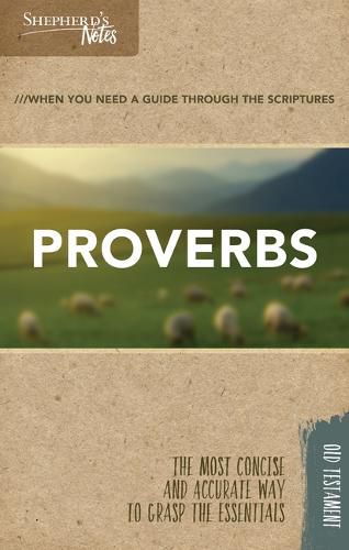 Shepherd's Notes: Proverbs