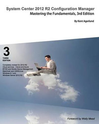 Cover image for System Center 2012 R2 Configuration Manager: Mastering the Fundamentals