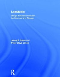 Cover image for LabStudio: Design Research between Architecture and Biology