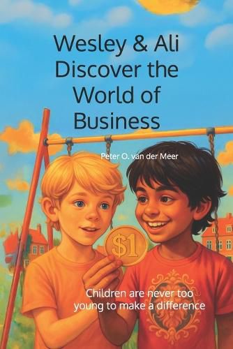 Cover image for Wesley & Ali Discover the World of Business