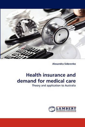 Cover image for Health Insurance and Demand for Medical Care