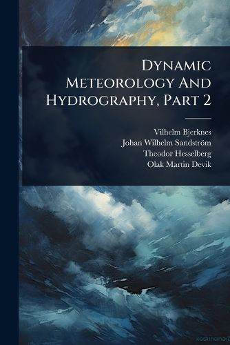 Cover image for Dynamic Meteorology And Hydrography, Part 2