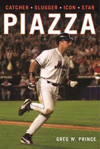 Cover image for Piazza: Catcher, Slugger, Icon, Star