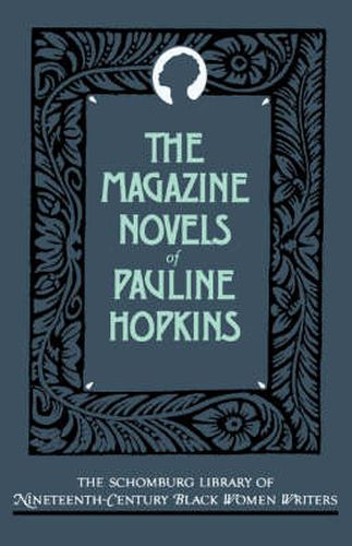 Cover image for The Magazine Novels of Pauline Hopkins