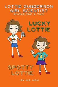 Cover image for Lucky Lottie & Spotty Lottie