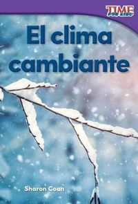 Cover image for El clima cambiante (Changing Weather)