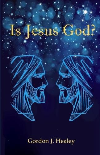 Cover image for Is Jesus God?