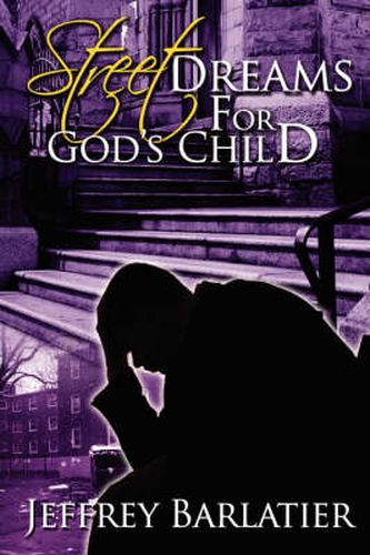 Cover image for Street Dreams for God's Child