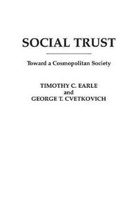 Cover image for Social Trust: Toward a Cosmopolitan Society