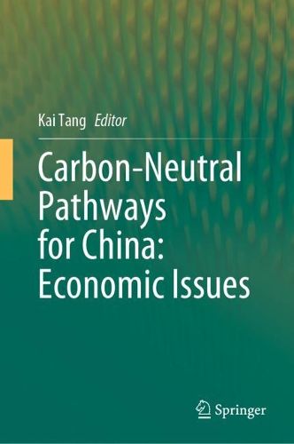 Cover image for Carbon-Neutral Pathways for China: Economic Issues