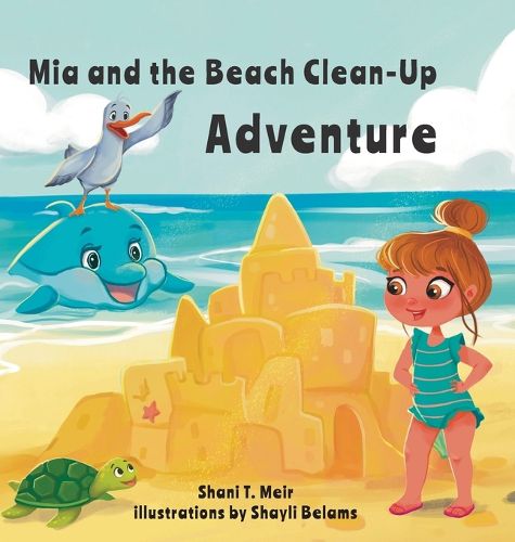 Cover image for Mia and the Beach Clean-Up Adventure