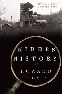 Cover image for Hidden History of Howard County