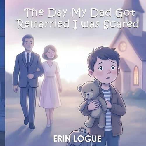 Cover image for The Day My Dad Got Remarried I was Scared