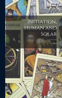 Cover image for Initiation, Human and Solar