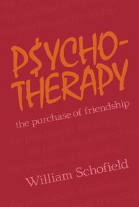 Cover image for Psychotherapy: The Purchase of Friendship