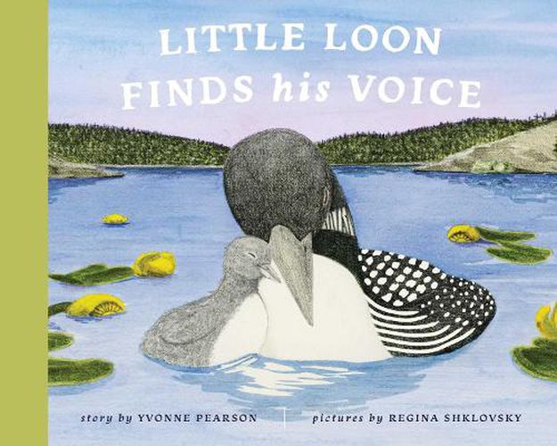 Cover image for Little Loon Finds His Voice