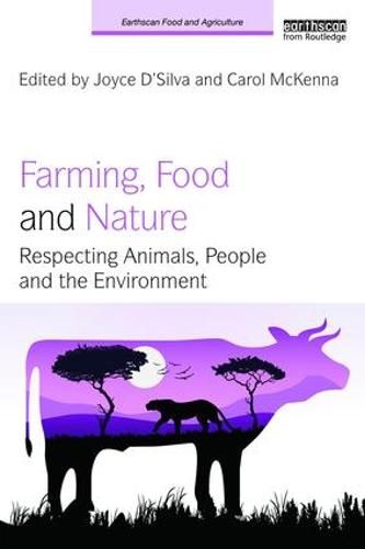 Cover image for Farming, Food and Nature: Respecting Animals, People and the Environment