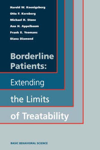 Cover image for Borderline Patients: Extending the Limits of Treatability