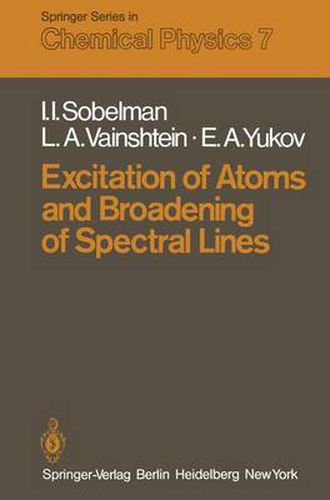 Cover image for Excitation of Atoms and Broadening of Spectral Lines