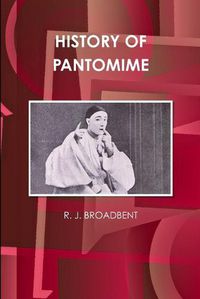 Cover image for History of Pantomime