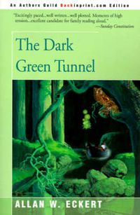 Cover image for The Dark Green Tunnel