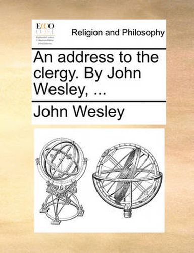 Cover image for An Address to the Clergy. by John Wesley, ...
