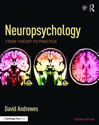Cover image for Neuropsychology: From Theory to Practice