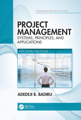 Cover image for Project Management: Systems, Principles, and Applications, Second Edition