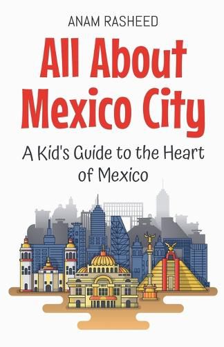 Cover image for All About Mexico City