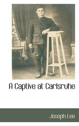 A Captive at Carlsruhe