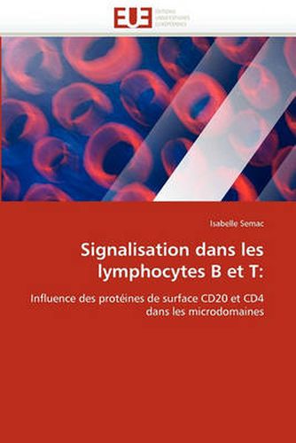 Cover image for Signalisation Dans Les Lymphocytes B Et T