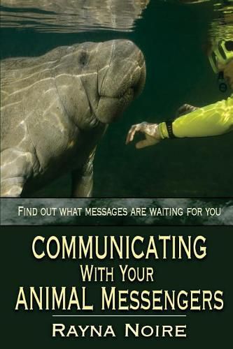 Cover image for Communicating with Your Animal Messengers
