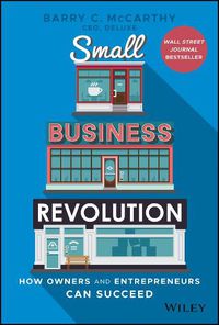 Cover image for Small Business Revolution - How Owners and Enterpreneurs Can Succeed