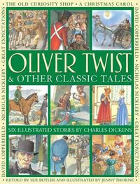 Cover image for Oliver Twist & Other Classic Tales