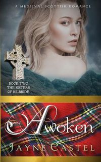 Cover image for Awoken: A Medieval Scottish Romance
