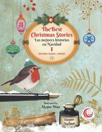 Cover image for The Best Christmas Stories I / Las mejores historias en Navidad (Bilingual Education English Spanish)