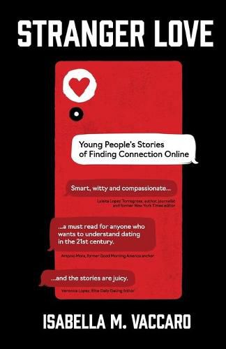 Cover image for Stranger Love: Young People's Stories of Finding Connection Online