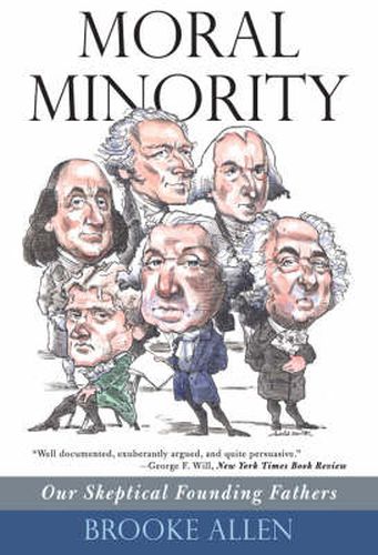 Cover image for Moral Minority: Our Skeptical Founding Fathers