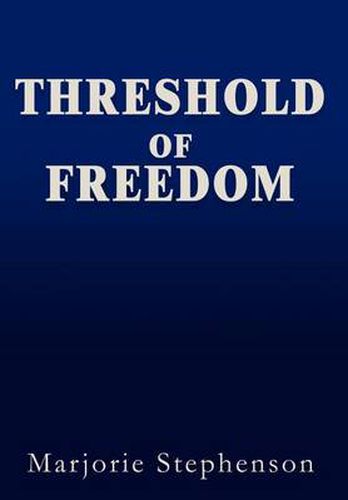 Cover image for Threshold of Freedom